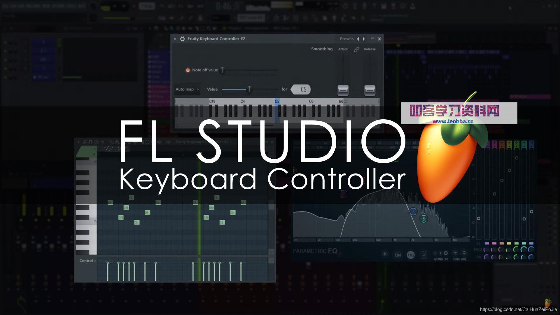 音乐编曲制作软件-FL Studio 20.9中文破解版-叨客学习资料网