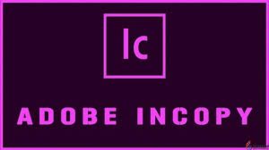 文本处理工具-Adobe InCopy CC 2022-叨客学习资料网